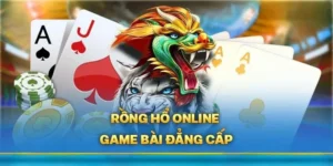 Khám Phá Trò Chơi Dragon Tiger Tại C54 Với Tỷ Lệ Thắng Cao